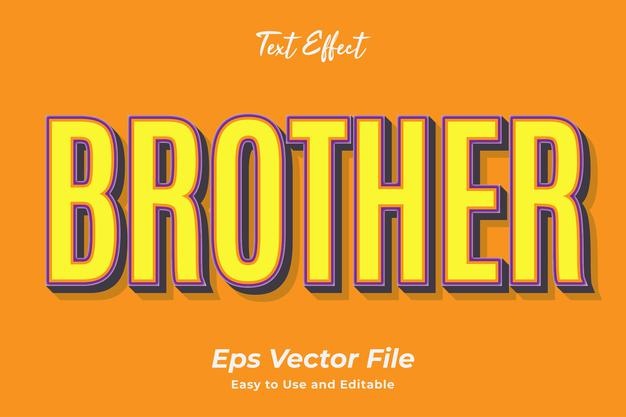 Text effect brother editable and easy to use premium vector